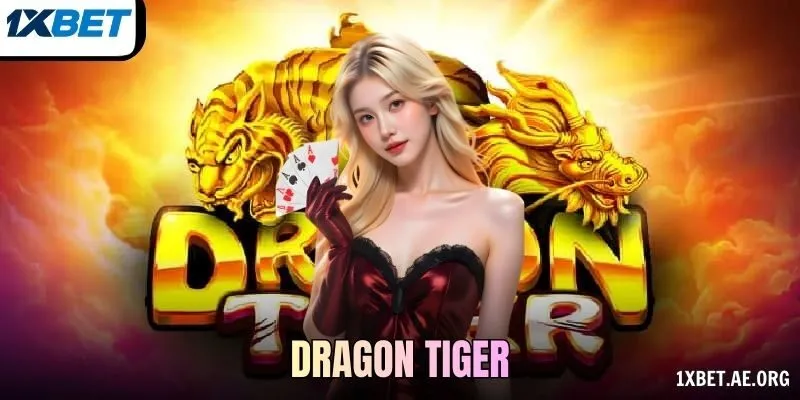 Dragon Tiger (Rồng Hổ)